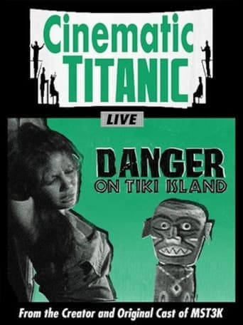 Cinematic Titanic: Danger on Tiki Island Poster