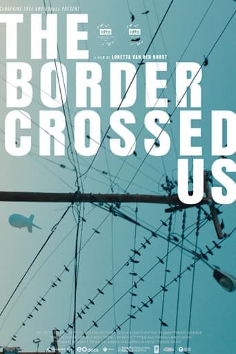 The Border Crossed Us Poster