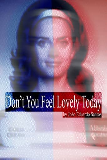 Don't You Feel Lovely Today Poster