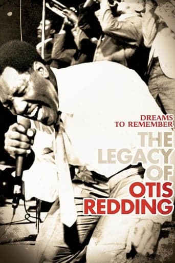 Dreams to Remember: The Legacy of Otis Redding Poster