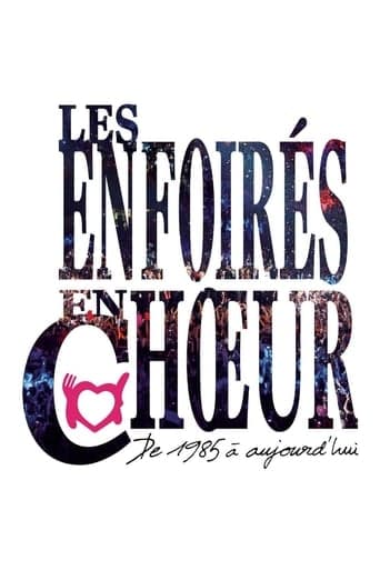 Les Enfoirés - Les Enfoirés en chœur de 1985 à aujourd'hui Poster