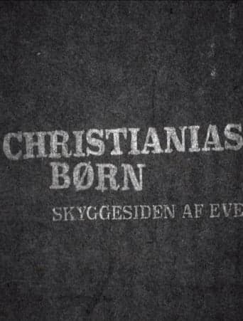 Christianias Børn: Skyggesiden af eventyret Poster