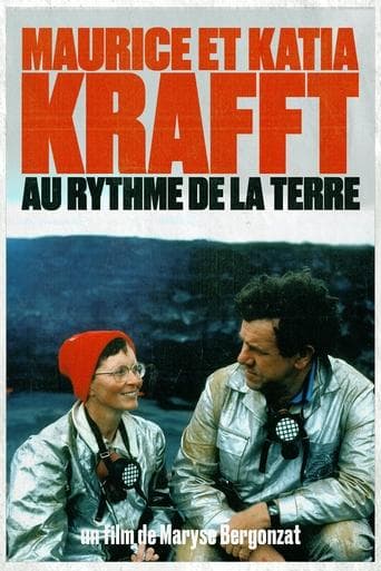 Maurice and Katia Krafft: To the rhythm of the Earth Poster