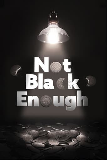 Not Black Enough Poster