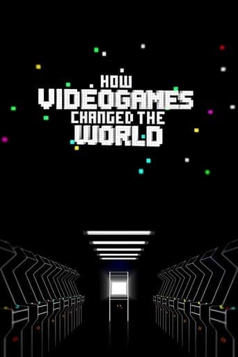 How Videogames Changed the World Poster