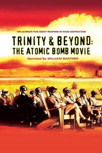 Trinity and Beyond: The Atomic Bomb Movie Poster