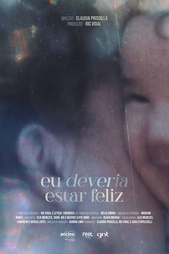 Eu Deveria Estar Feliz Poster