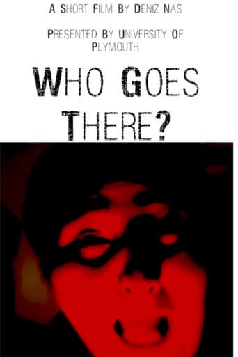 Who Goes There? Poster