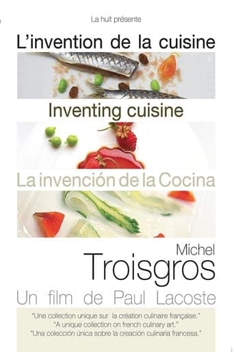 Michel Troisgros: Inventing Cuisine Poster