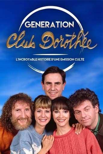 Génération Club Dorothée - L'incroyable histoire d'une émission culte Poster