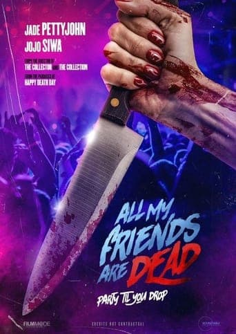 All My Friends Are Dead Poster