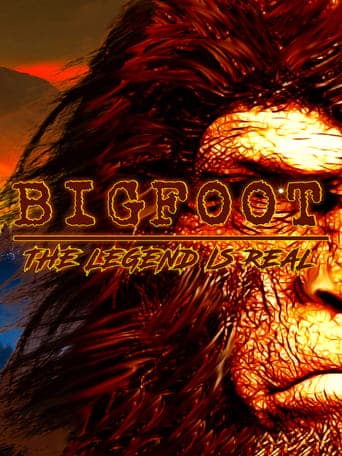 Bigfoot: The Legend is Real Poster