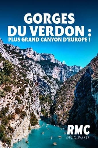 Gorges du Verdon: Les défis du plus grand canyon d'Europe Poster