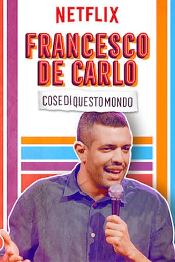 Francesco de Carlo: Cose di Questo Mondo Poster