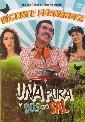 Una pura y dos con sal Poster