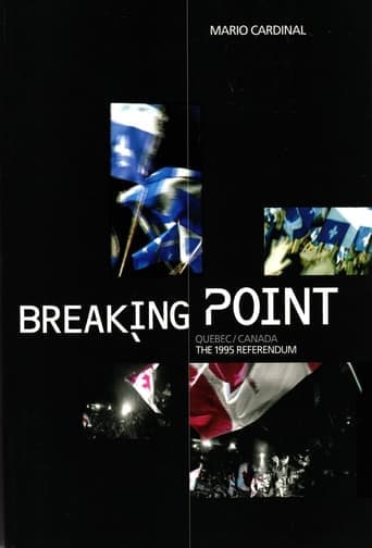 Breaking Point: Canada/Quebec - The 1995 Referendum Poster