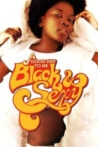 A Good Day to Be Black & Sexy Poster