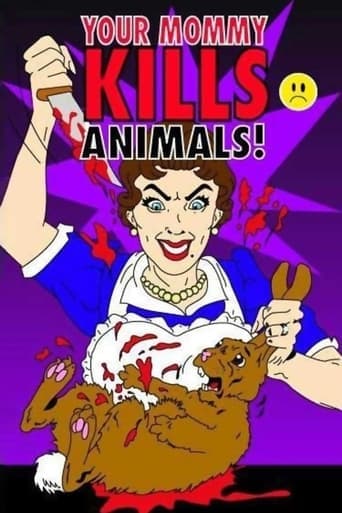 Your Mommy Kills Animals Poster