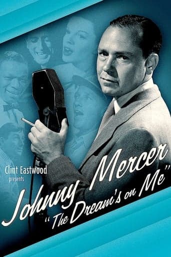 Johnny Mercer: The Dream's on Me Poster