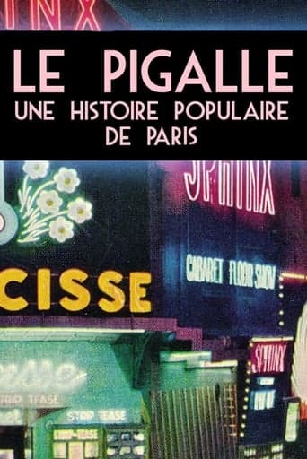 Le Pigalle - Une histoire populaire de Paris Poster