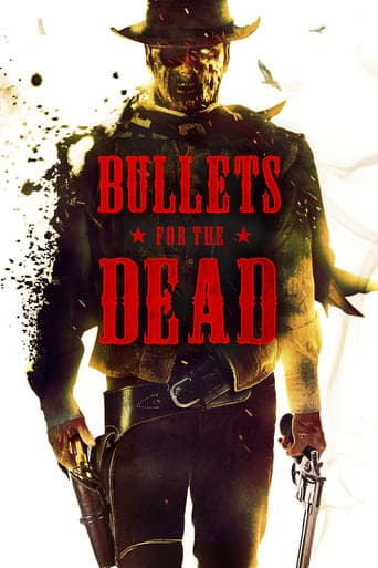 Bullets for the Dead Poster