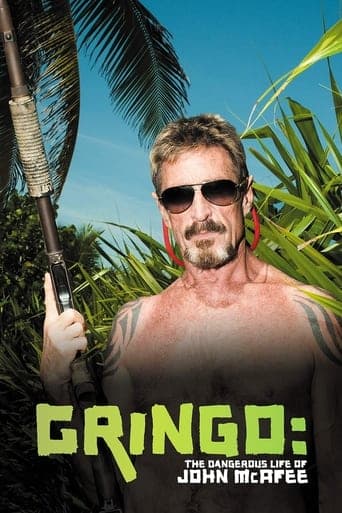 Gringo: The Dangerous Life of John McAfee Poster