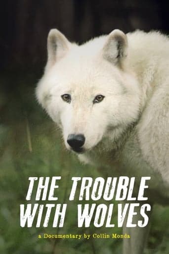 The Trouble with Wolves Poster