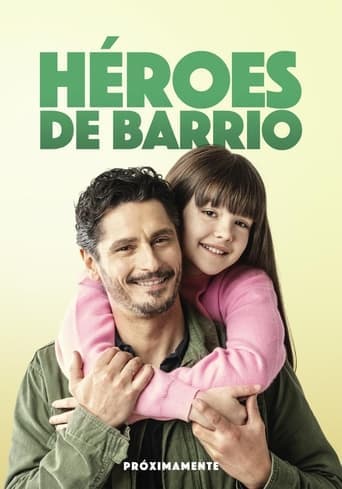 Héroes de barrio Poster