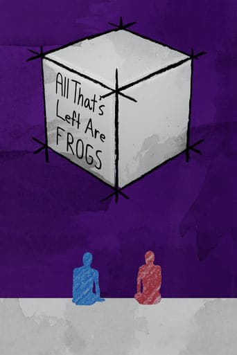 All That’s Left Are Frogs Poster