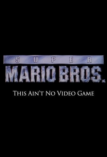 Super Mario Bros: This Ain't No Video Game Poster