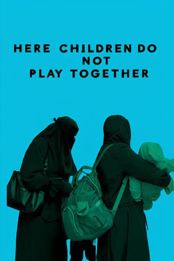 Here Children Do Not Play Together Poster