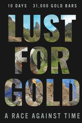 Lust for Gold: A Race Against Time Poster