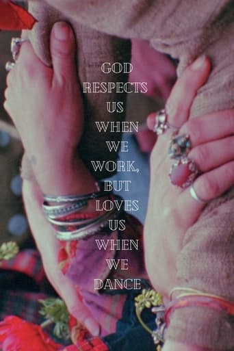 God Respects Us When We Work, But Loves Us When We Dance Poster