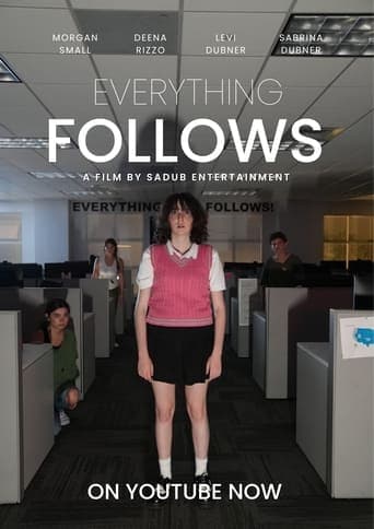 Everything Follows Poster