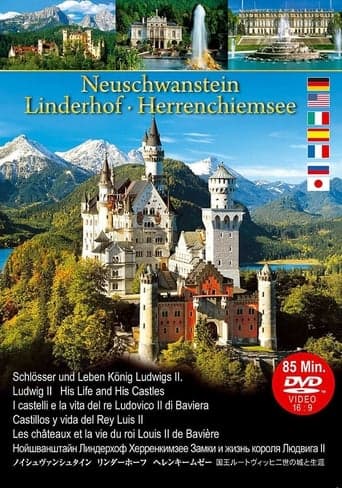 Neuschwanstein Linderhof Herrenchiemsee Castles and Life of King Ludwig II Poster