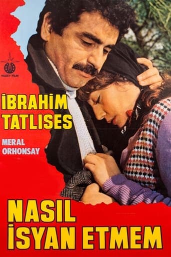 Nasıl İsyan Etmem Poster