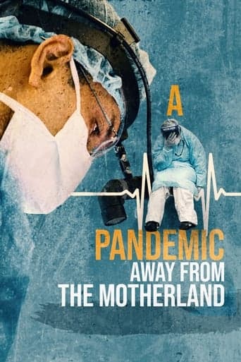 A Pandemic: Away from the Motherland Poster