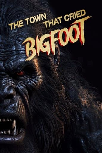 The Town That Cried Bigfoot Poster