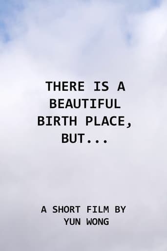 There Is a Beautiful Birth Place, But... Poster