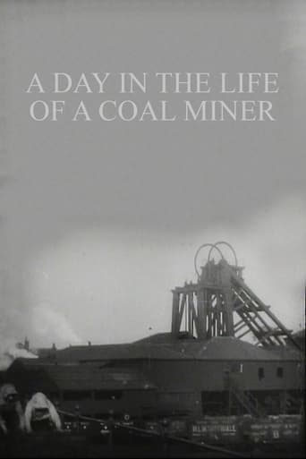 A Day in the Life of a Coal Miner Poster