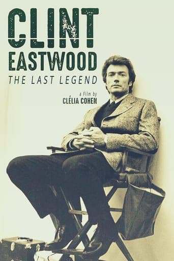 Clint Eastwood: The Last Legend Poster