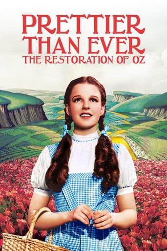 Prettier Than Ever: The Restoration of Oz Poster