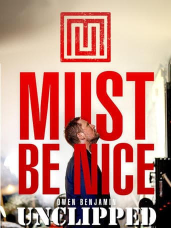 Owen Benjamin: Must Be Nice Poster