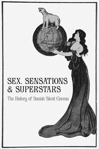 Sex, Sensations & Superstars: The History of Danish Silent Cinema Poster