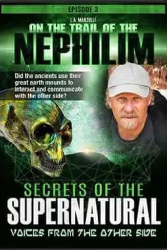 On the Trail of the Nephilim: Episode 3 - Secrets of the Supernatural Poster