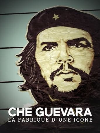 Che Guevara: The making of an icon Poster