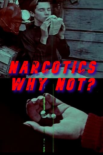 Narcotics, Why Not? Poster