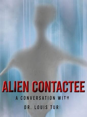 Alien Contactee: A Conversation with Dr.Louis Turi Poster