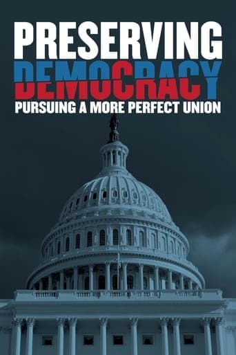 Preserving Democracy: Pursuing a More Perfect Union Poster