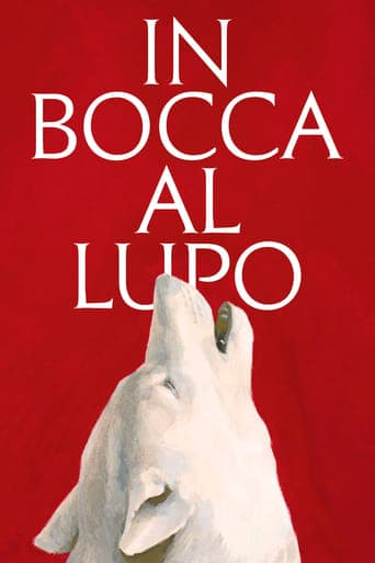 In Bocca Al Lupo Poster